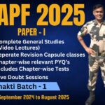 CAPF 2025 ( PAPER – I )